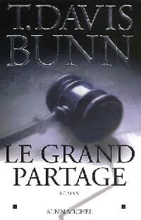 Le grand partage - T. Davis Bunn