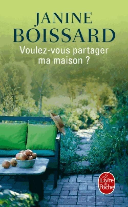 Voulez-vous partager ma maison ? - Janine Boissard